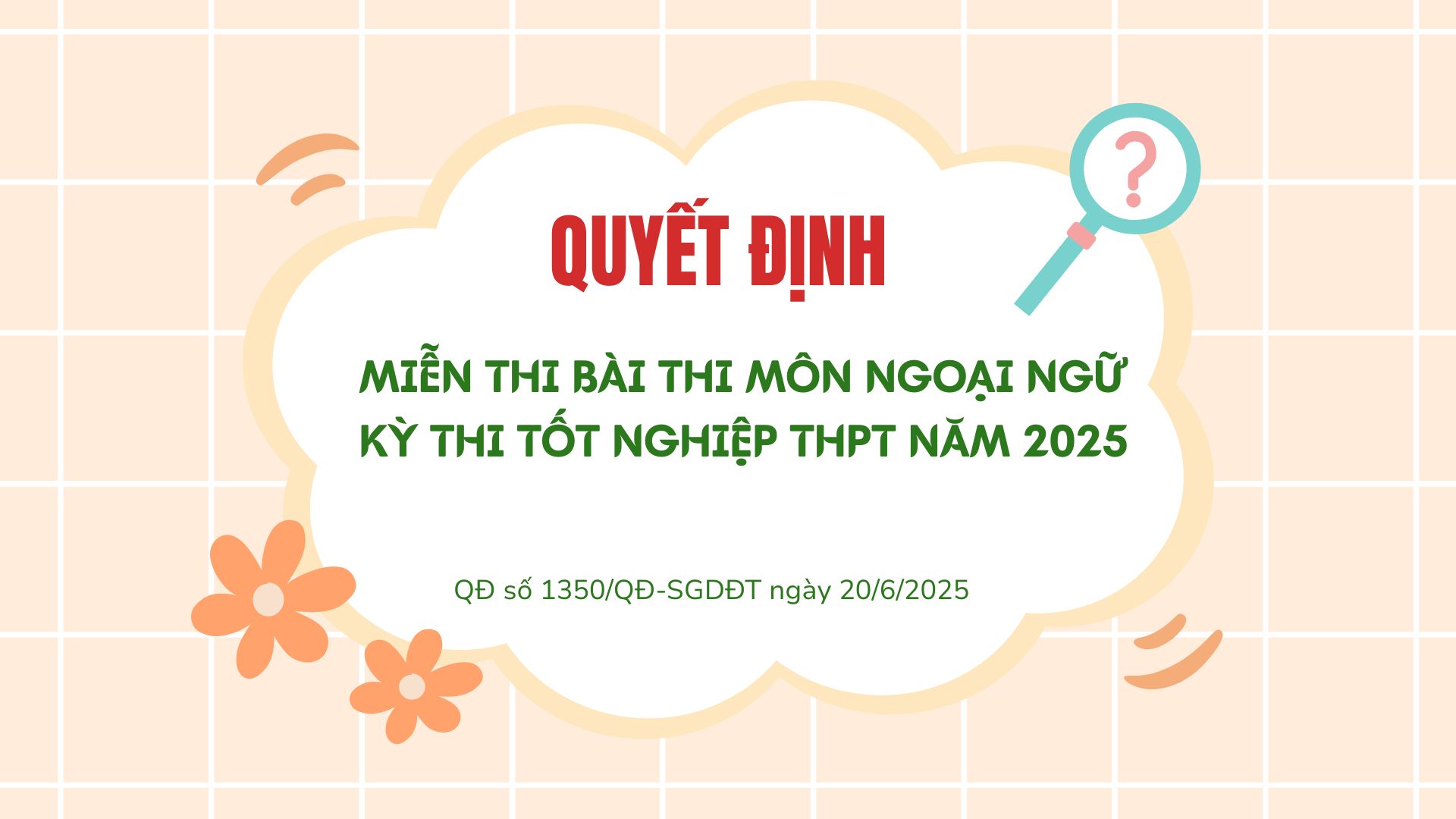 Quyết định miễn thi bài thi môn Ngoại ngữ Kỳ thi Tốt nghiệp THPT năm 2025